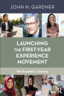 Launching the First-Year Experience Movement: The Founder's Journey