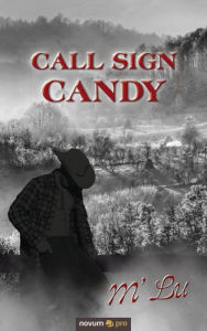 Title: Call Sign Candy, Author: M' Lu