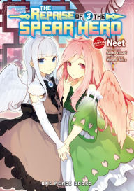 Ebook free pdf download The Reprise of the Spear Hero Volume 03: The Manga Companion by Aneko Yusagi