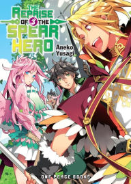 The Reprise of the Spear Hero Volume 03