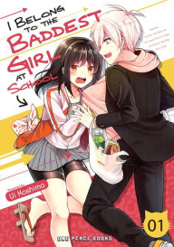 Full book download pdf I Belong to the Baddest Girl at School Volume 01 English version