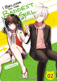 Rapidshare downloads ebooks I Belong to the Baddest Girl at School Volume 02