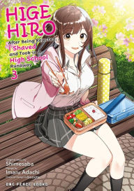 Ebook in inglese free download Higehiro Volume 3: After Being Rejected, I Shaved and Took in a High School Runaway (English Edition) 9781642731620 iBook by Shimesaba, Imaru Adachi