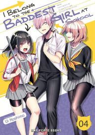 Epub books free download for mobile I Belong to the Baddest Girl at School Volume 04