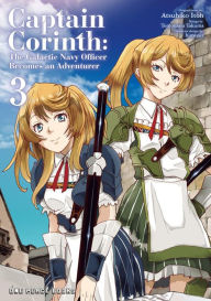 Free books download computer Captain Corinth Volume 3: The Galactic Navy Officer Becomes an Adventurer CHM iBook 9781642732368 (English literature) by Tomomasa Takuma, Atsuhiko Itoh