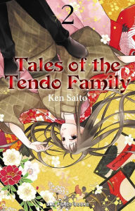 Download book isbn free Tales of the Tendo Family Volume 2 English version by Ken Saito 9781642733280 ePub PDF