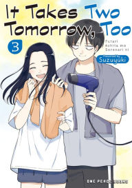 Ebook downloads for android It Takes Two Tomorrow, Too Volume 3 English version 