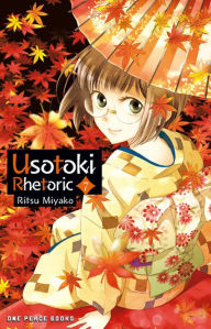 Free download ebooks for kindle Usotoki Rhetoric Volume 7 iBook (English literature) by Ritsu Miyako 9781642733440