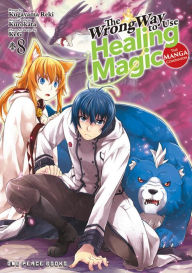 Book downloader for ipad The Wrong Way to Use Healing Magic Volume 8: The Manga Companion English version