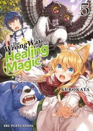 Free books download online The Wrong Way to Use Healing Magic Volume 5: Light Novel (English Edition)  by Kurokata 9781642733860