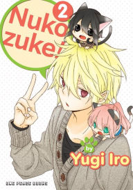 Free download books on pdf format Nukozuke! Volume 2 English version by Yugi Iro, Laura Egan 