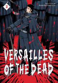 Read new books online free no downloads Versailles of the Dead Vol. 2 9781642750164 ePub DJVU CHM in English by Kumiko Suekane