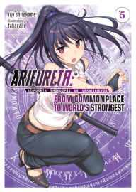 Title: Arifureta: From Commonplace to World's Strongest Light Novel Vol. 5, Author: Ryo Shirakome