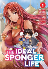 Free downloadable audio books online The Ideal Sponger Life Vol. 1 English version by Tsunehiko Watanabe, Neko Hinotsuki CHM