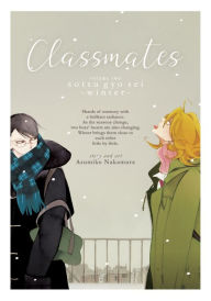 Title: Classmates Vol. 2: Sotsu gyo sei (Winter), Author: Asumiko Nakamura