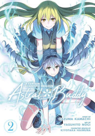 Title: A Certain Scientific Railgun: Astral Buddy Vol. 2, Author: Kazuma Kamachi