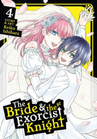 Pda book downloads The Bride & the Exorcist Knight Vol. 4 FB2 ePub by Keiko Ishihara (English literature)