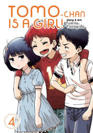 Tomo-Chan Is a Girl!: Tomo-Chan Is a Girl! Vol. 2 (Series #2) (Paperback) 