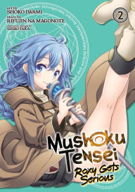 Download e book german Mushoku Tensei: Roxy Gets Serious Vol. 2 9781642756937 by Rifujin na Magonote, Shoko Iwami CHM in English