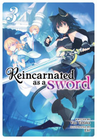 Google book free download pdf Reincarnated as a Sword (Light Novel) Vol. 3 English version 9781645054795 by Yuu Tanaka, Tomowo Maruyama