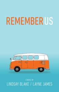 Title: Remember Us, Author: Lindsay Blake