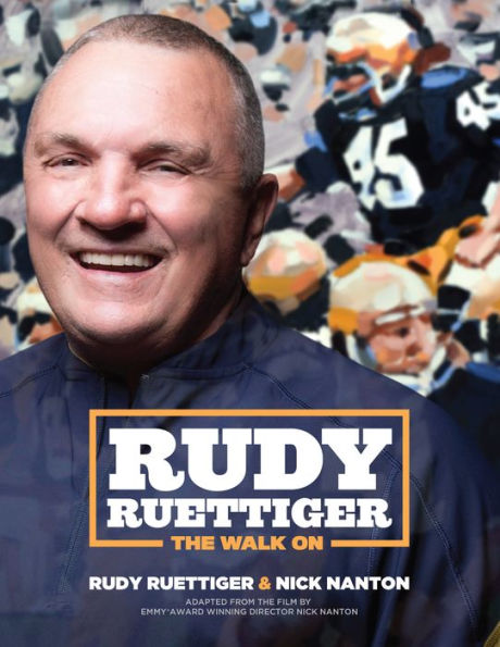 Rudy Ruettiger: The Walk On