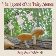 Title: The Legend of the Fairy Stones, Author: Kelly Anne White