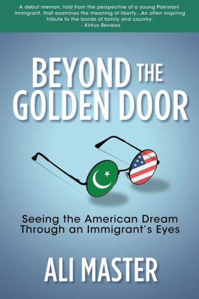 Beyond the Golden Door: Seeing American Dream through an Immigrant's Eyes