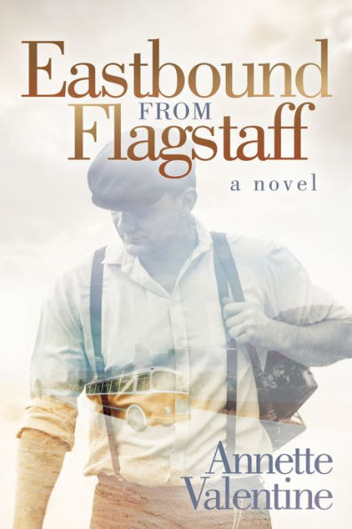 Eastbound from Flagstaff: A Novel