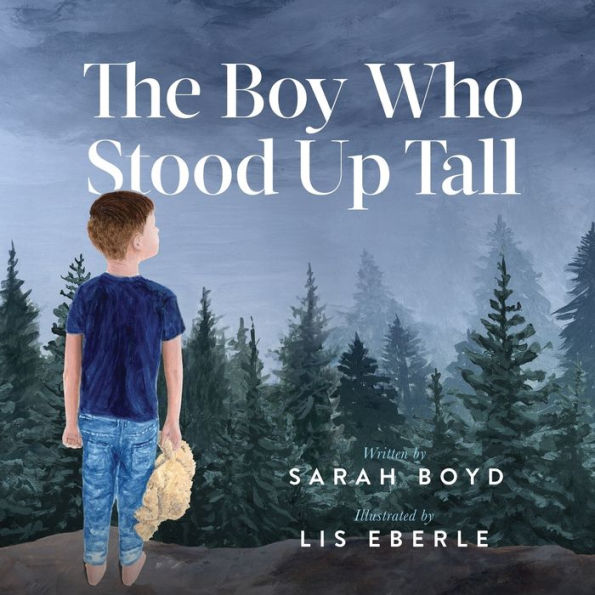 The Boy Who Stood Up Tall