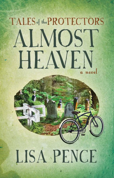 Tales of the Protectors: Almost Heaven