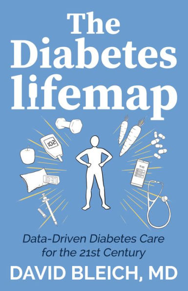 the Diabetes LIFEMAP: Data Driven Care for 21st Century