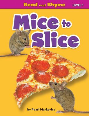 Mice to Slice