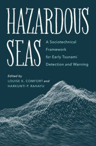 Full downloadable books free Hazardous Seas: A Sociotechnical Framework for Early Tsunami Detection and Warning