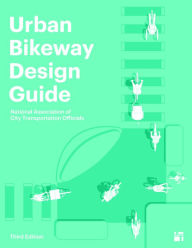 Free ibook download Urban Bikeway Design Guide, Third Edition 9781642833843 MOBI FB2 ePub