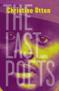 Title: The Last Poets, Author: Christine Otten