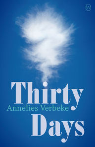 Title: Thirty Days, Author: Annelies Verbeke