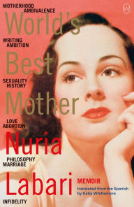 Title: World's Best Mother, Author: Nuria Labari