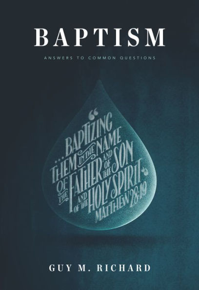 Baptism: Answers to Common Questions