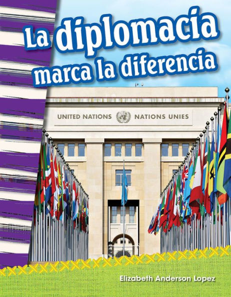 la diplomacia marca diferencia (Diplomacy Makes a Difference)