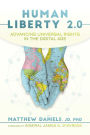 Human Liberty 2.0: Advancing Universal Rights in the Digital Age