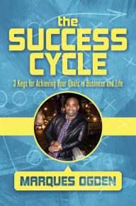 English books mp3 download The Success Cycle: 3 Keys for Achieving Your Goals in Business and Life