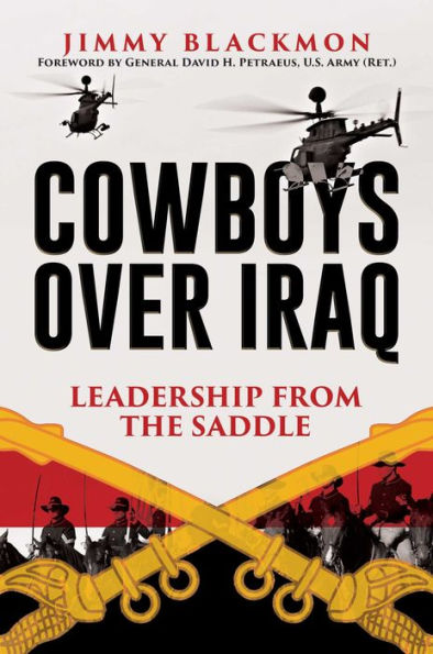 Cowboys Over Iraq: Leadership from the Saddle