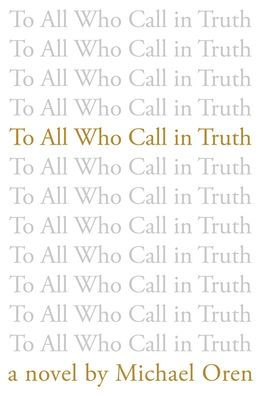 To All Who Call in Truth