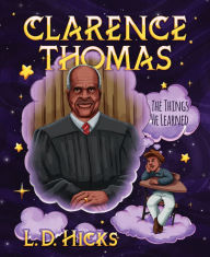 Books free download in english Clarence Thomas: The Things He Learned MOBI DJVU PDB