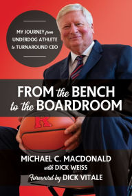 Download books as pdf for freeFrom the Bench to the Boardroom: My Journey from Underdog Athlete to Turnaround CEO CHM DJVU FB2 in English