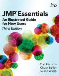 Title: JMP Essentials: An Illustrated Guide for New Users, Third Edition, Author: Curt Hinrichs