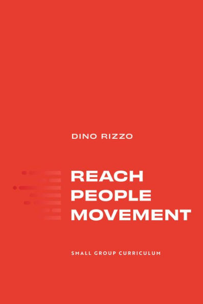 Reach People Movement: small group curriculum