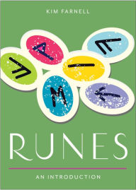 Title: Runes: Your Plain & Simple Guide to Understanding and Interpreting the Ancient Oracle, Author: Kim Farnell