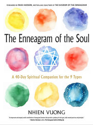 Free pdf textbook downloads The Enneagram of the Soul: A 40-Day Spiritual Companion for the 9 Types by Nhien Vuong, Russ Hudson in English 9781642970623